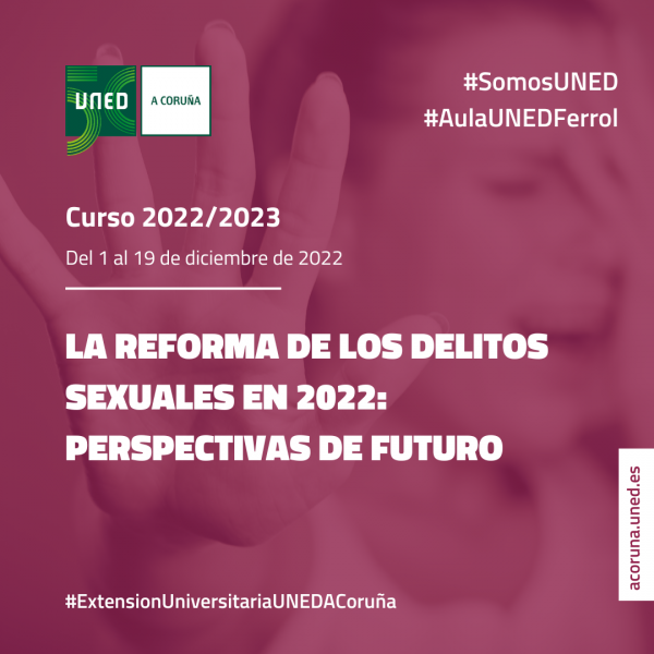 La reforma de los delitos sexuales de 2022: perspectivas de futuro, nuevo curso a partir del 1 de diciembre
