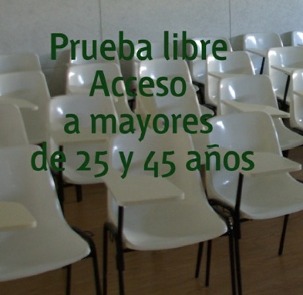 Abierto el plazo para inscribirse en la Prueba Libre de Acceso a mayores de 25 y 45 años
