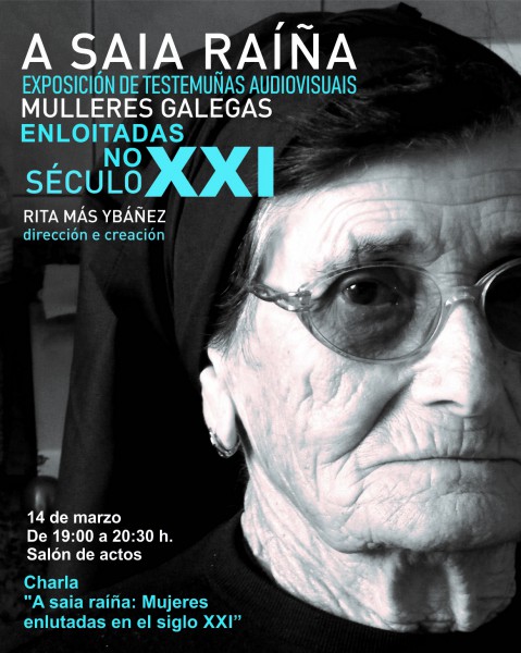 <b>A Saia Raíña: Mujeres enlutadas en el siglo XXI: conferencia y visitas guiadas</b>