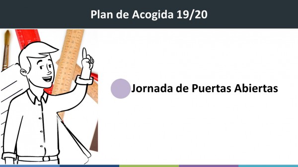 Plan de Acogida 2019/20: Jornadas de Puertas Abiertas