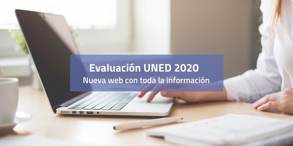 La UNED ante el coronavirus: Evaluación del Curso 2019-2020